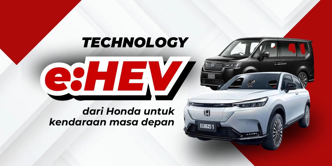 Honda Perkenalkan Teknologi e:HEV untuk Kendaraan Hybrid Masa Depan