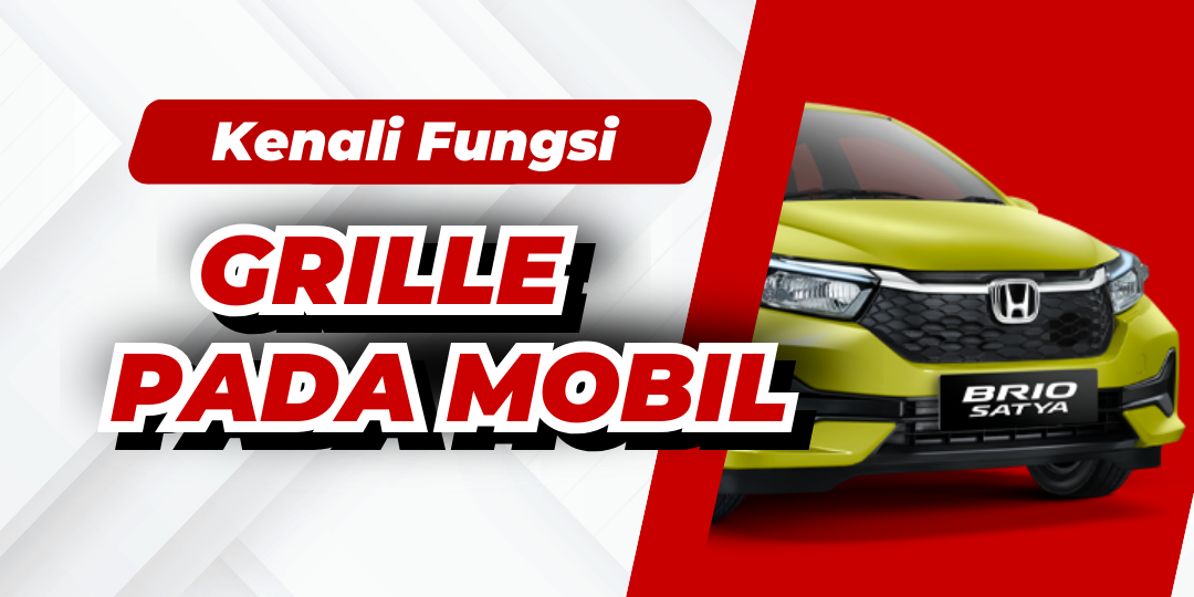 Mengenal Fungsi Grille Pada Mobil