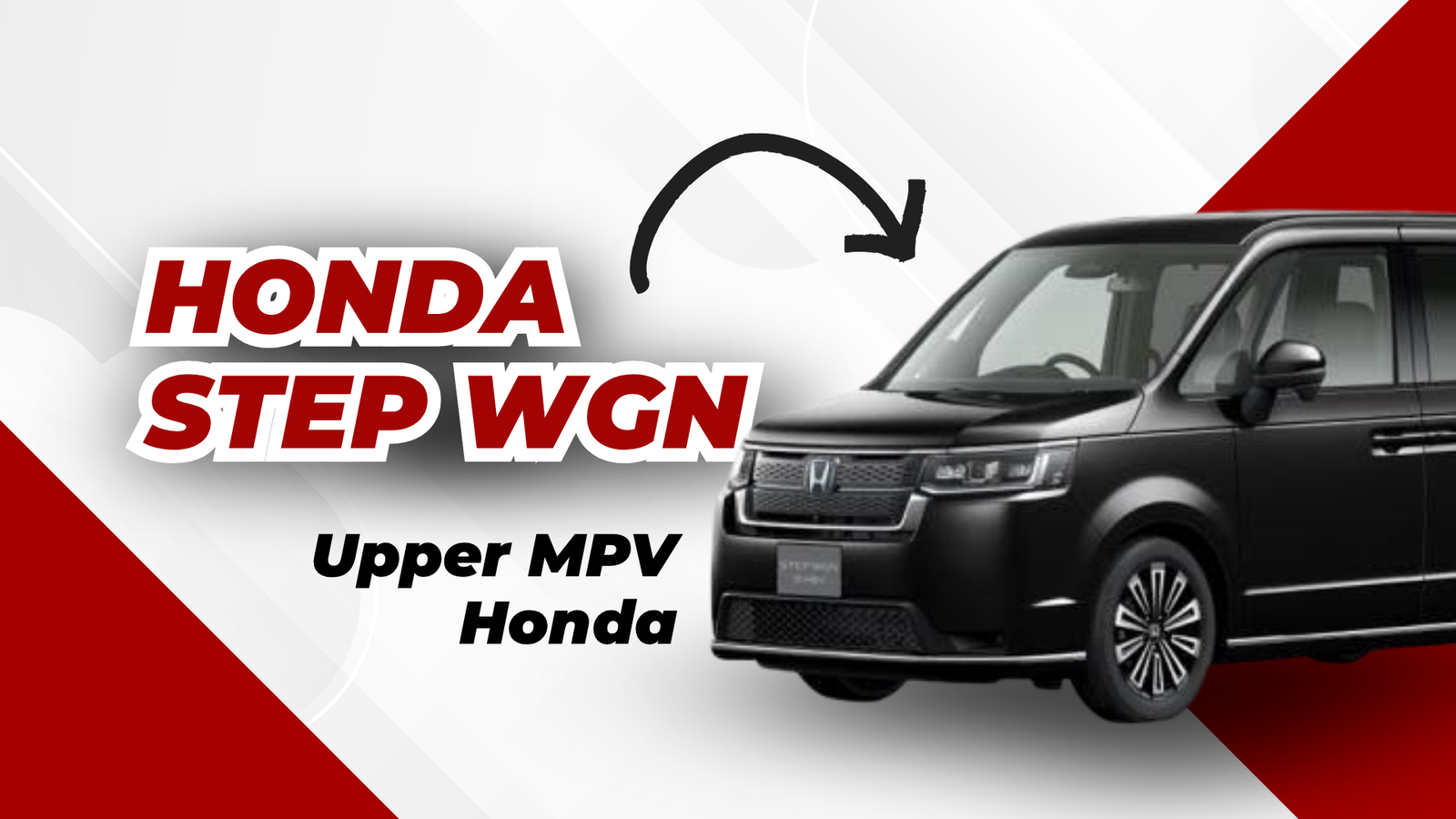 Honda STEP WGN 29 Tahun, Upper MPV Honda Terus Berevolusi