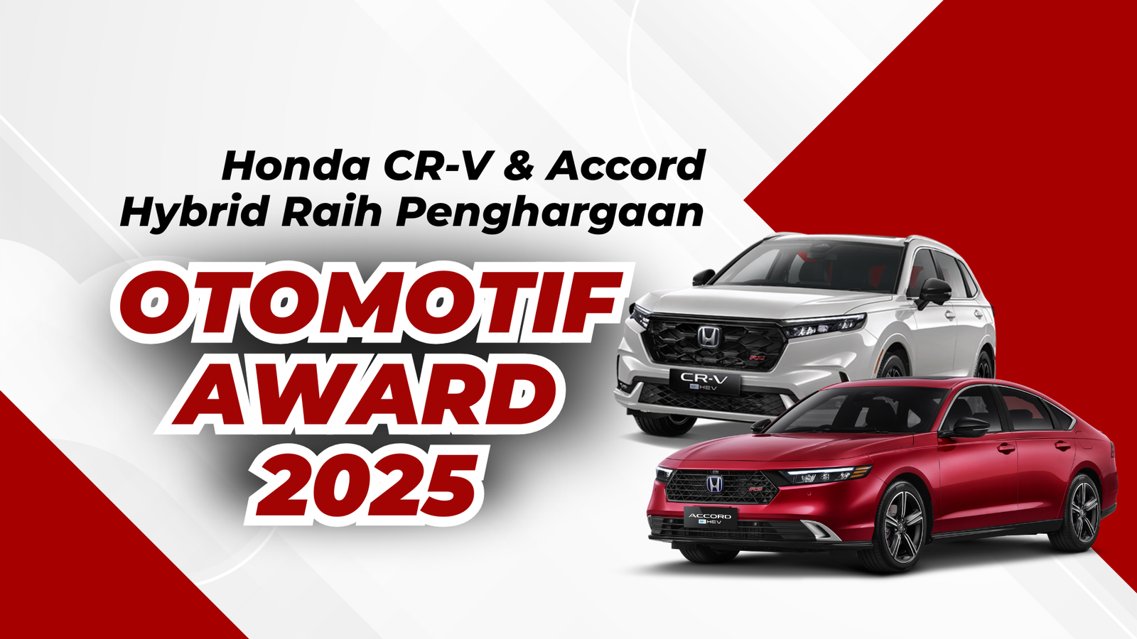 Honda CR-V dan Accord Hybrid Raih Penghargaan di Otomotif Award 2025