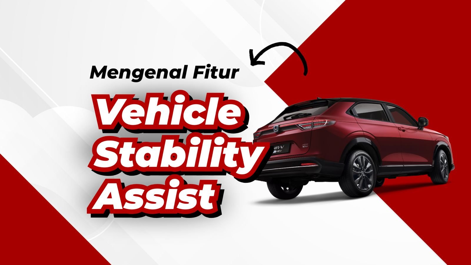 Mengenal Vehicle Stability Assist (VSA) pada Mobil Honda
