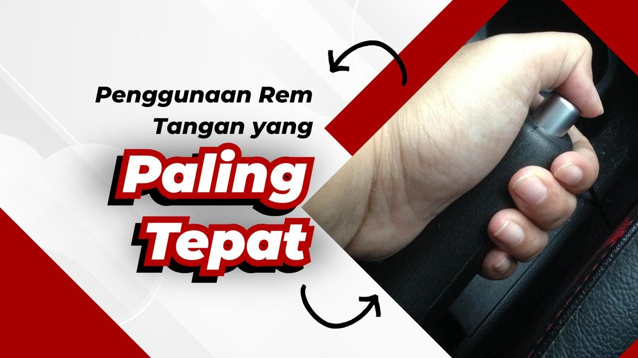 Penggunaan Rem Tangan Mobil yang Tepat, Jangan Asal Pakai