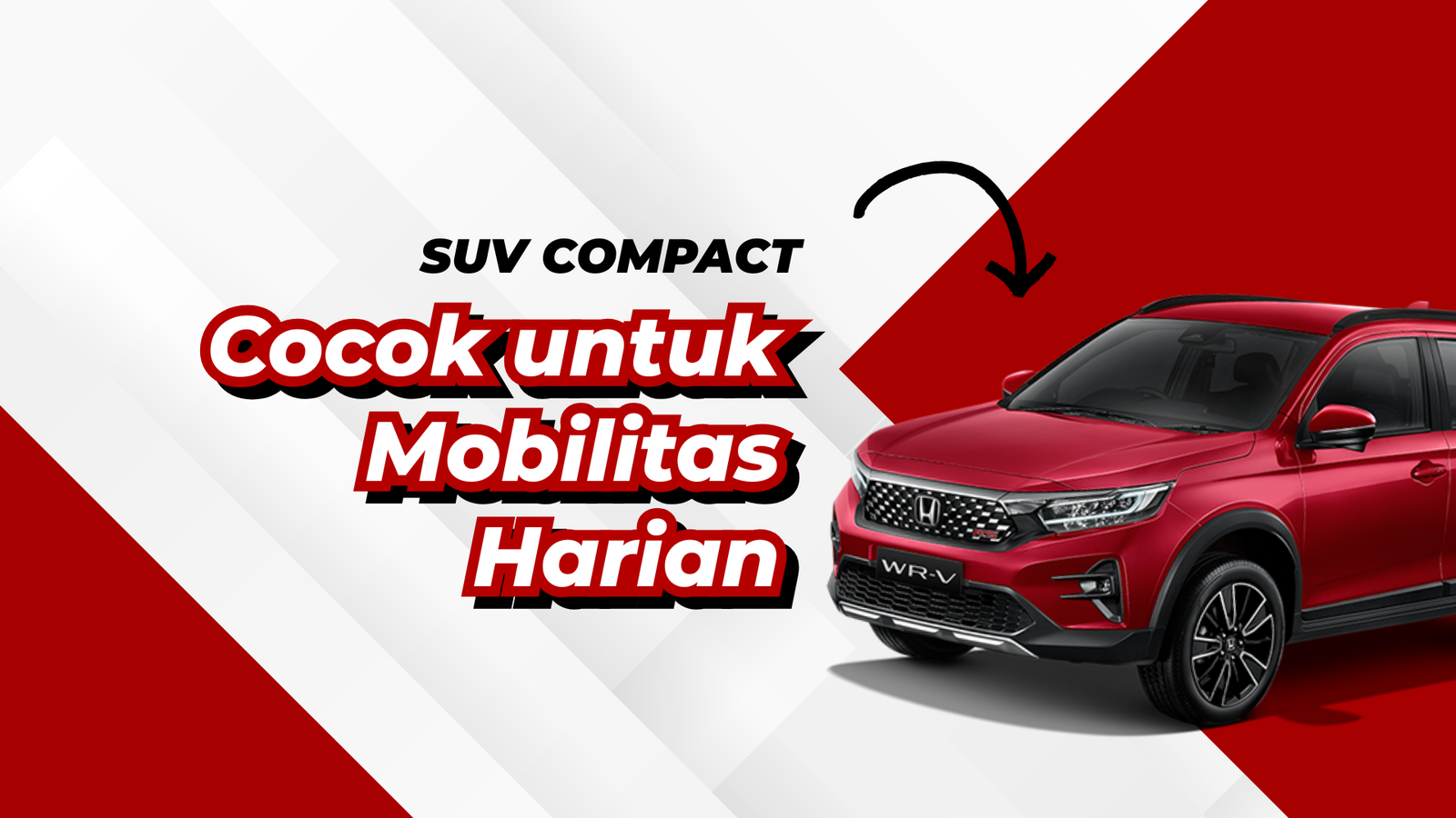 Honda WR-V, SUV Compact Ideal untuk Mobilitas Perkotaan dan Perjalanan Jauh