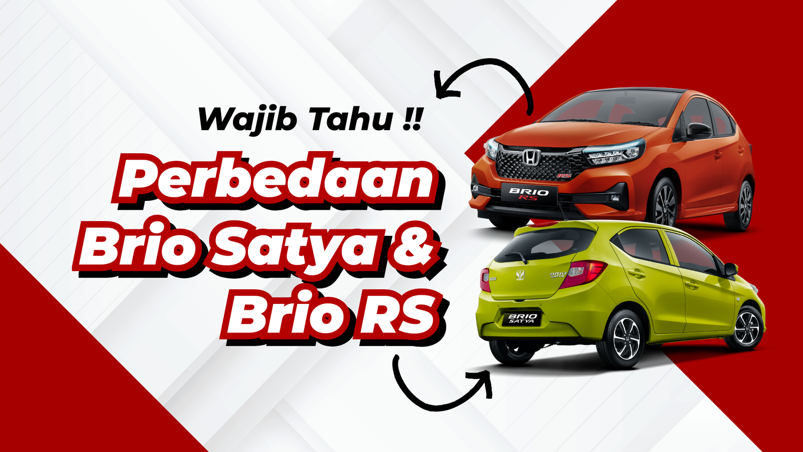 Perbedaan Honda Brio Satya dengan Brio Rs Apa Aja?, Simak Artikel Berikut