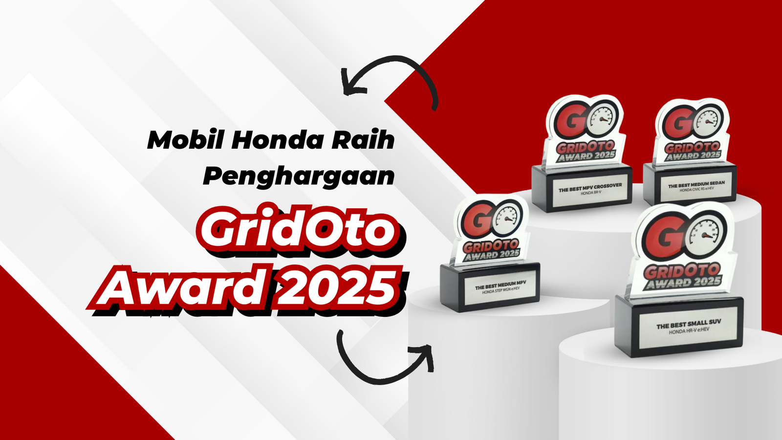 Mobil Honda Raih Penghargaan GridOto Award 2025, ada BR-V, HR-V, Step Wgn, dan Civic RS