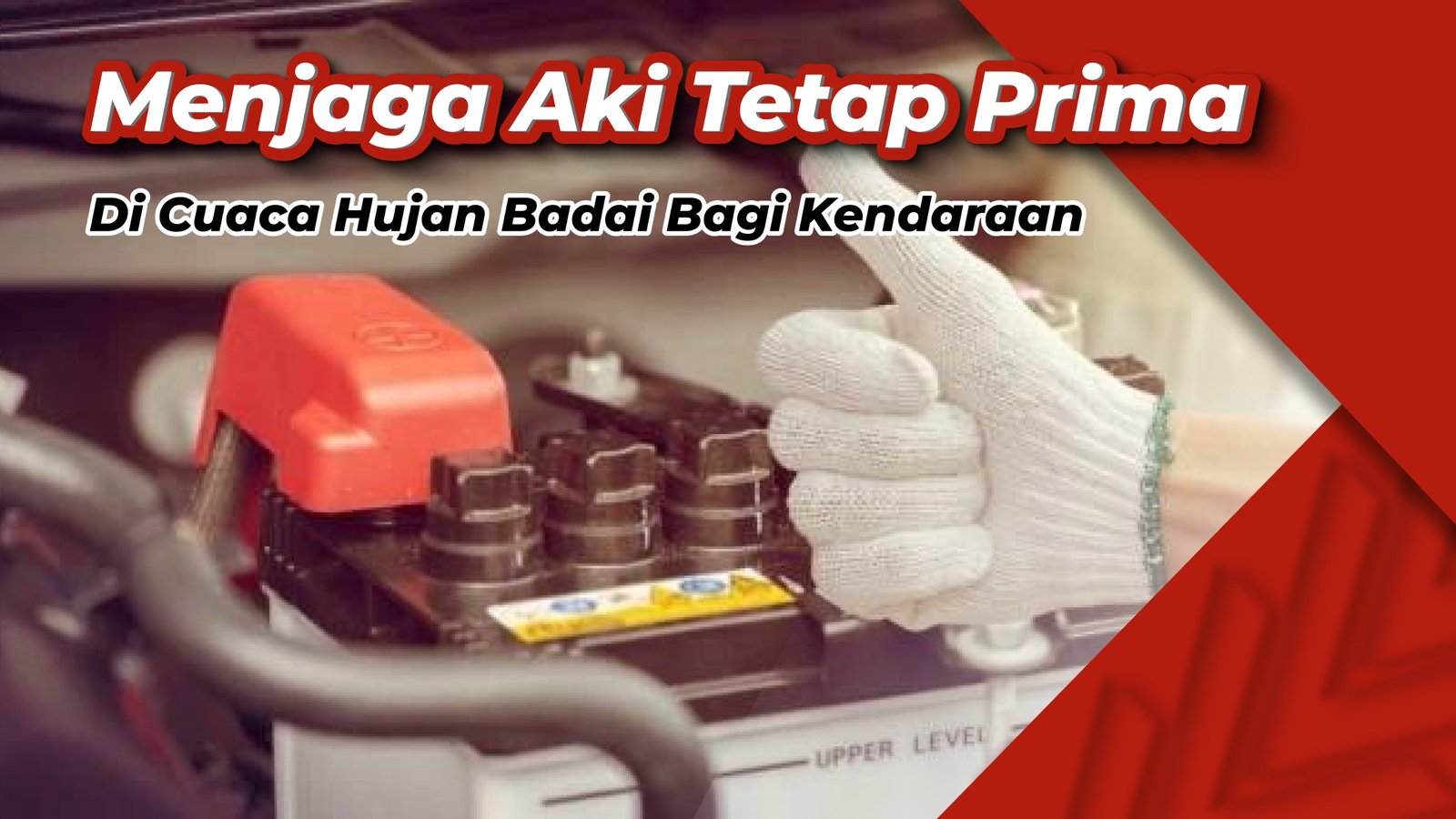 Menjaga Aki Mobil Tetap Prima di Cuaca Hujan Badai