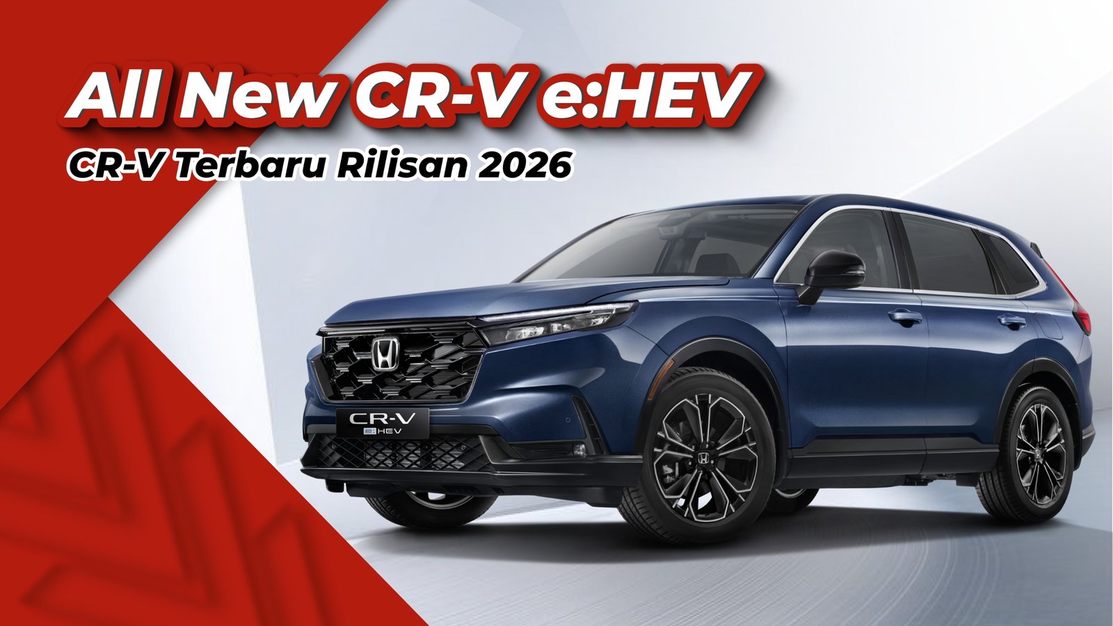 Baru All New CR-V E:HEV, Honda CR-V Hybrid Terbaru Rilis Awal 2026