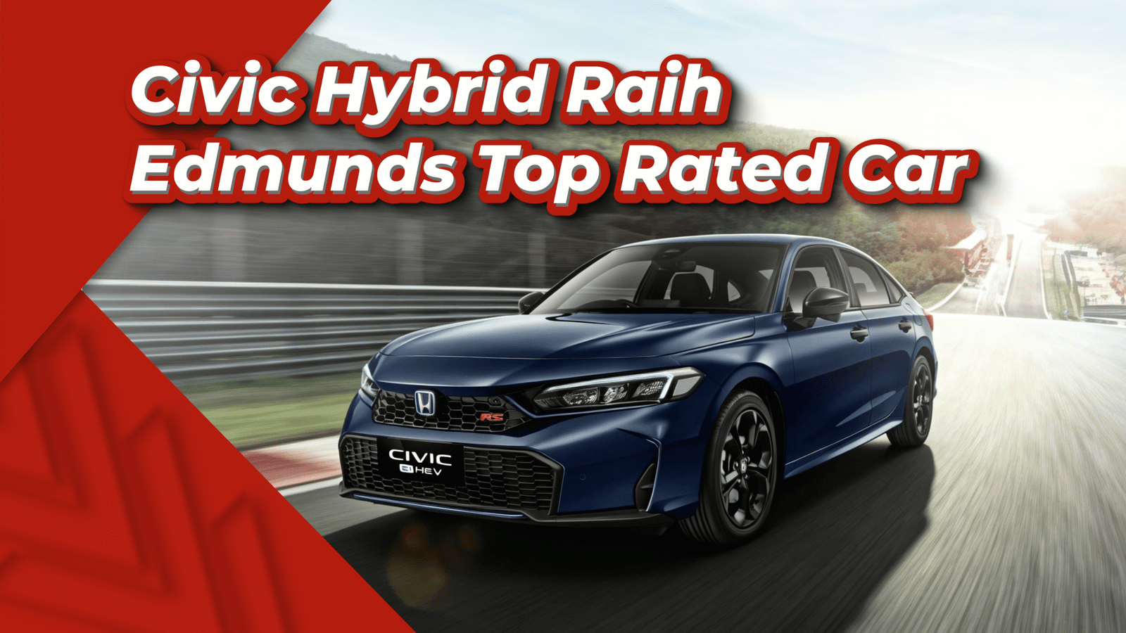 Honda Civic Hybrid Raih Edmunds Top Rated Car Award 2026