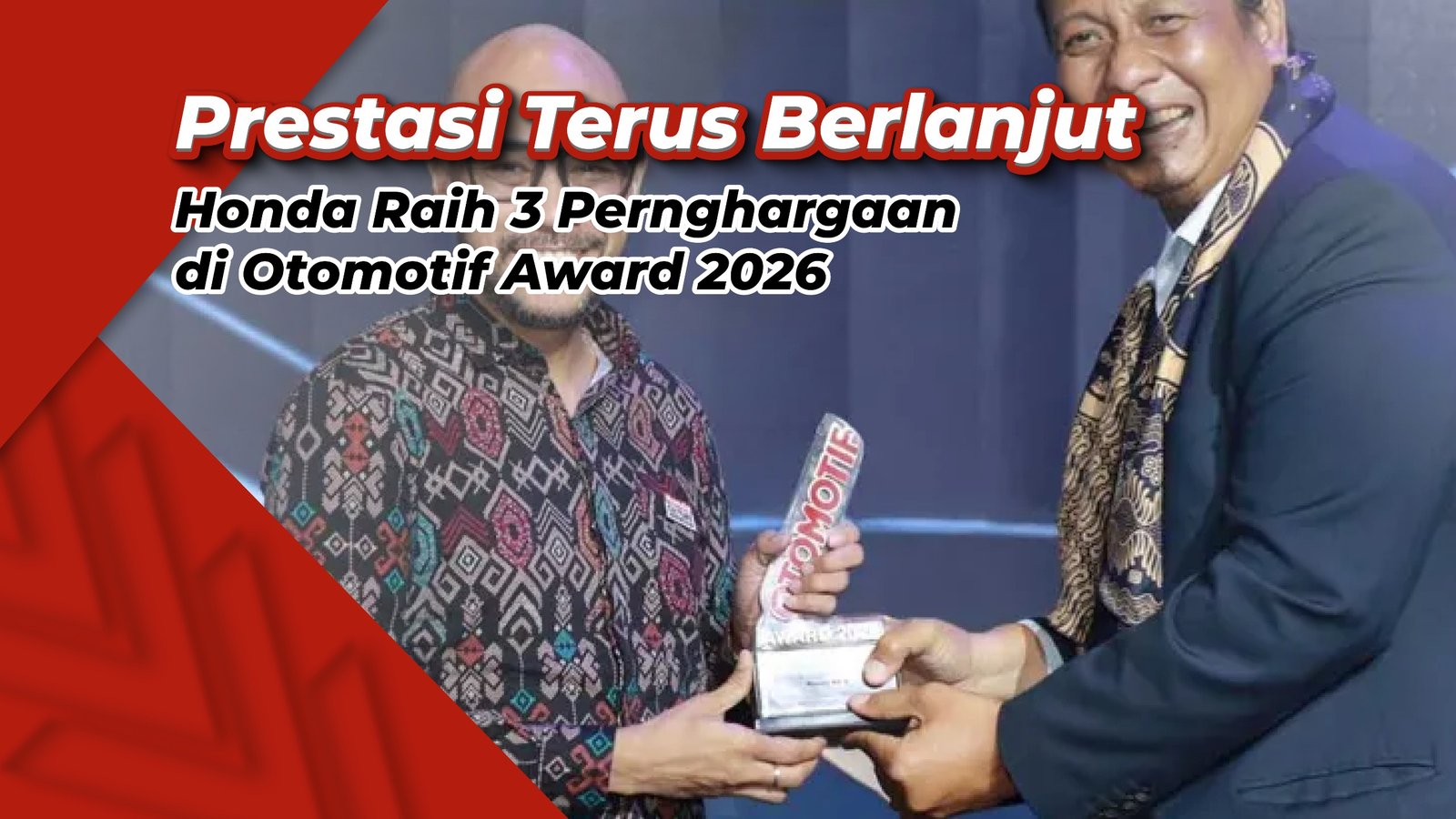Prestasi Berlanjut, Honda Sabet Tiga Gelar di Otomotif Award 2026