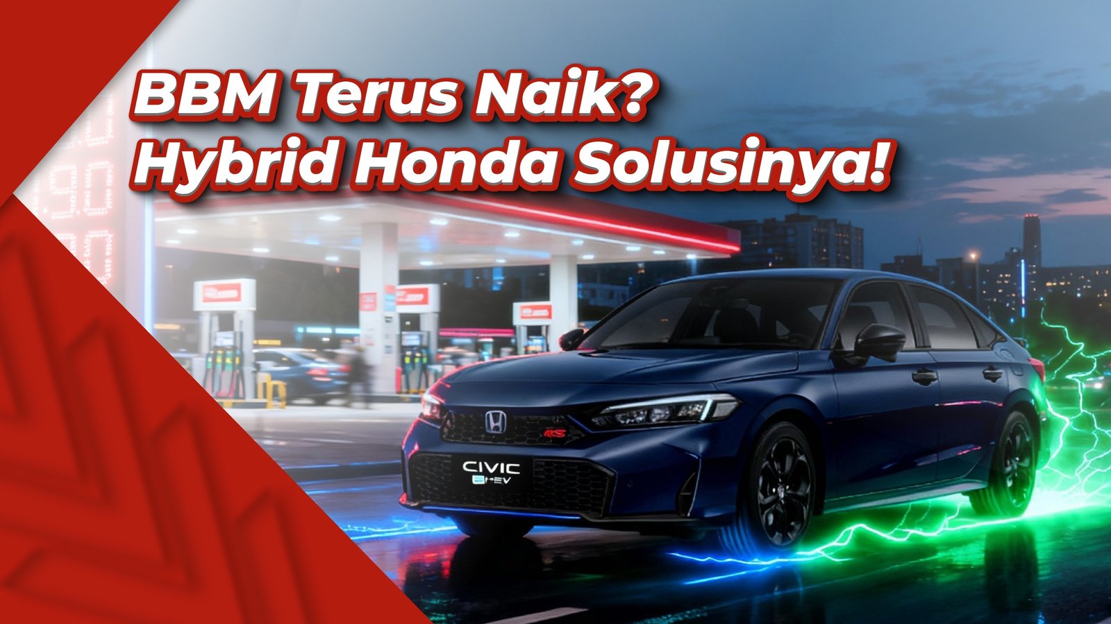 BBM Terus Naik, Berikut Deretan Mobil Hybrid Honda, Solusi Hemat Kantong Anda