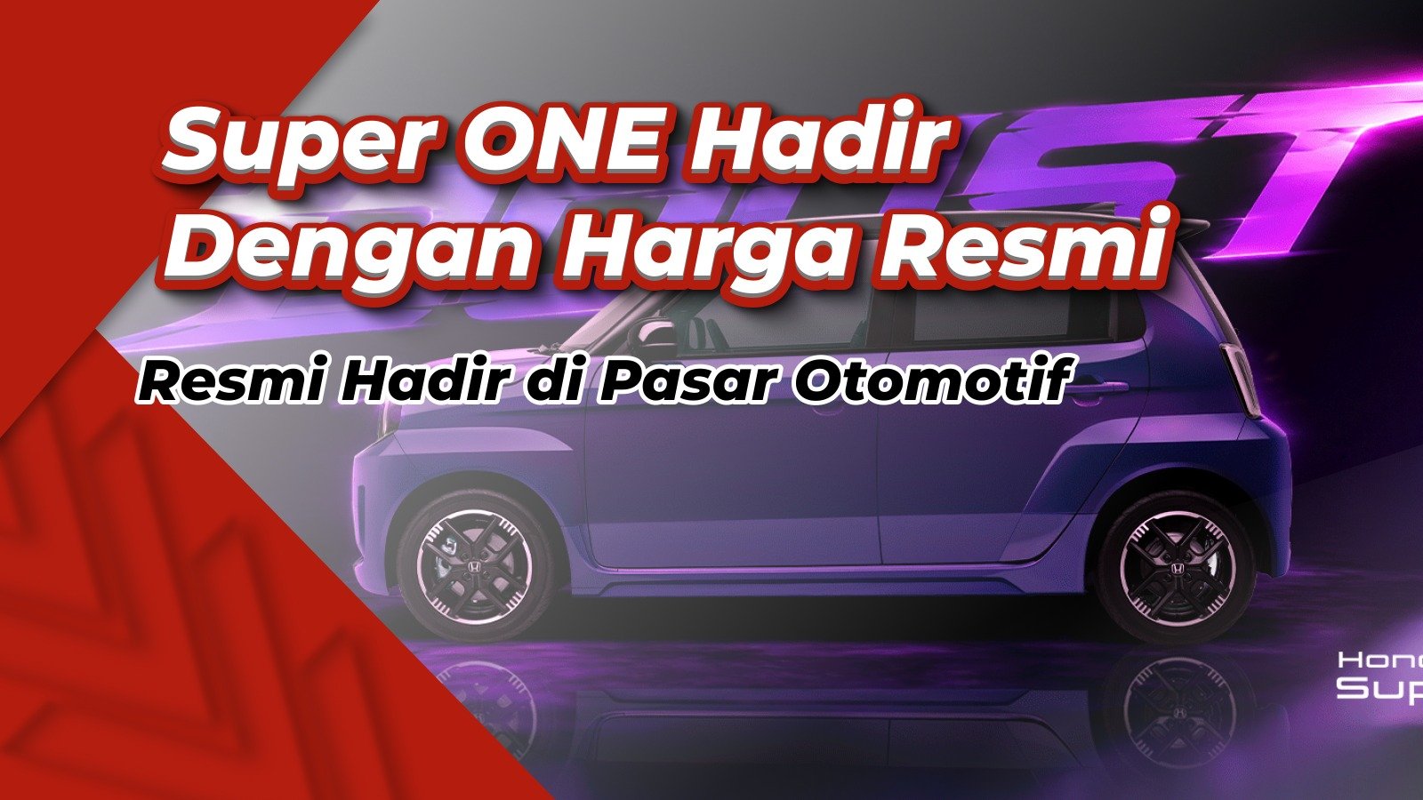 Honda Resmi Rilis Harga Honda Super-ONE, Pemesanan Telah Tersedia